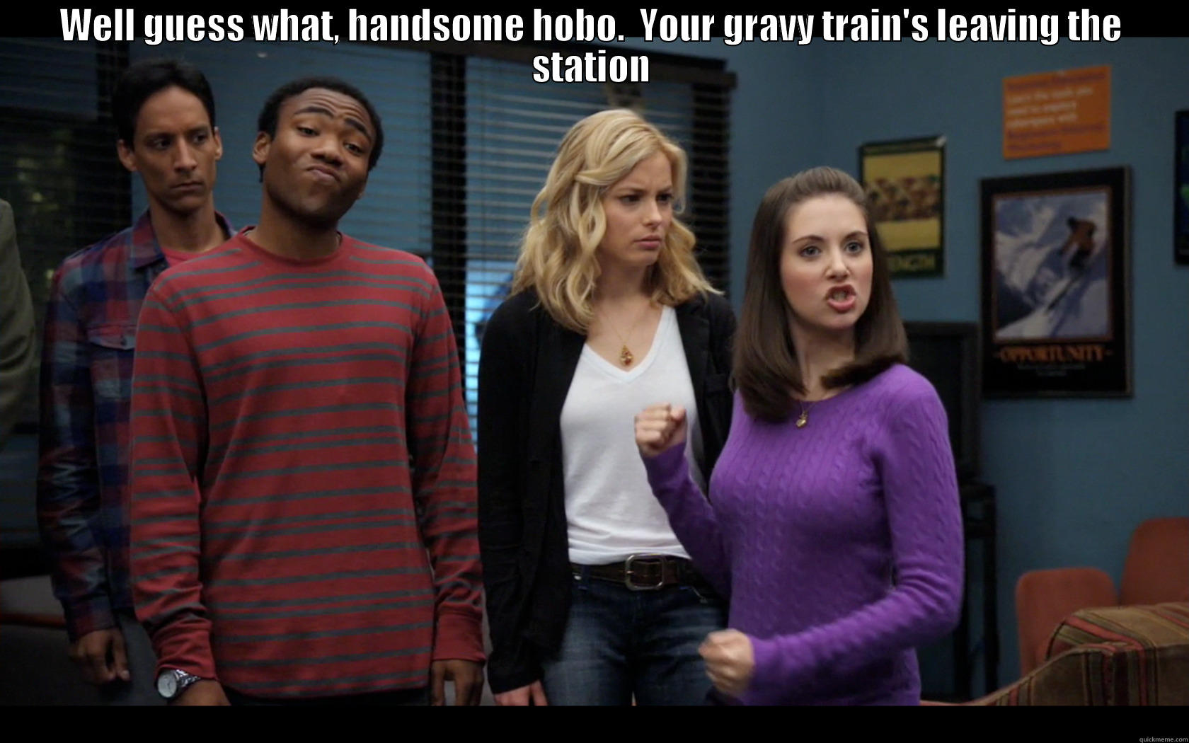 Gravy Train - WELL GUESS WHAT, HANDSOME HOBO.  YOUR GRAVY TRAIN'S LEAVING THE STATION  Misc