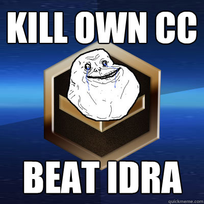 Kill own CC Beat Idra  Forever Bronze