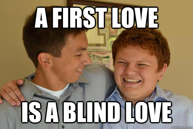 A First Love Is a blind love - A First Love Is a blind love  jordan in love