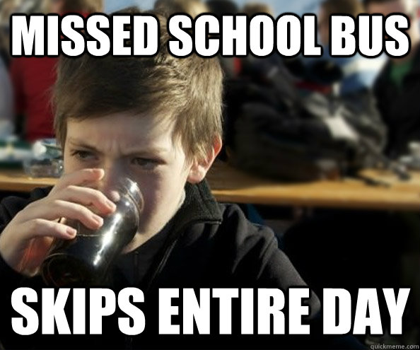 Missed school bus Skips entire day  