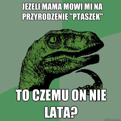 Jezeli mama mowi mi na przyrodzenie 