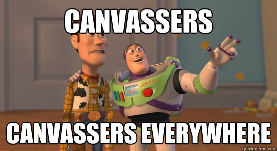 canvassers canvassers everywhere  Toy Story Everywhere