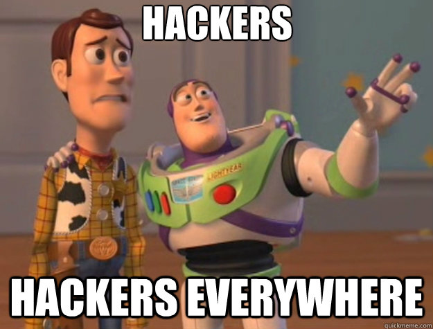 Hackers Hackers everywhere  Toy Story