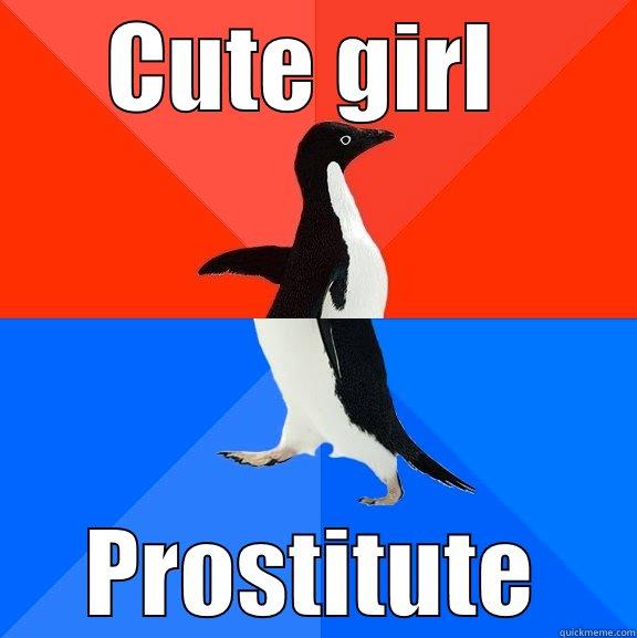 Finally get matched up with a girl on Tinder - CUTE GIRL  PROSTITUTE Socially Awesome Awkward Penguin