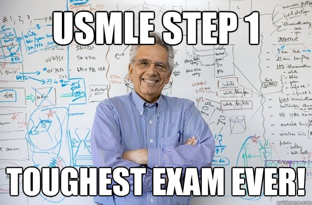 USMLE STep 1 toughest exam ever! - USMLE STep 1 toughest exam ever!  Engineering Professor