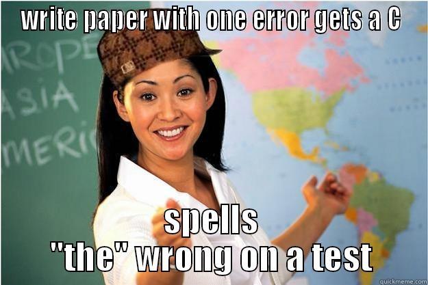 WRITE PAPER WITH ONE ERROR GETS A C SPELLS 