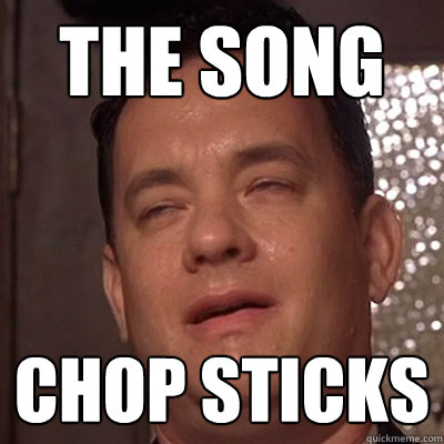 The Song Chop sticks - The Song Chop sticks  Misc