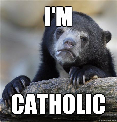 I'M CATHOLIC  Confession Bear