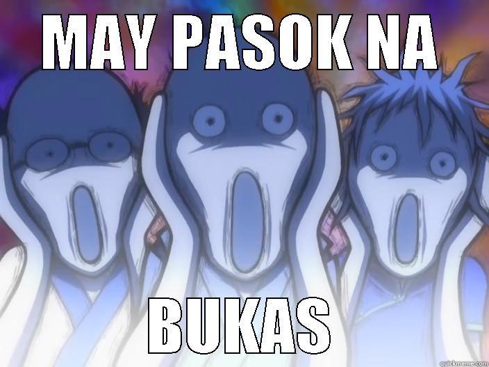 MAY PASOK NA BUKAS - MAY PASOK NA BUKAS Misc