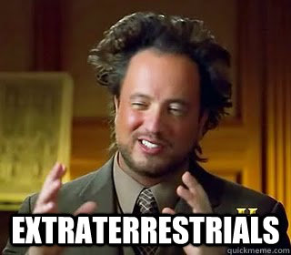  extraterrestrials -  extraterrestrials  Giorgio Tsoukalicious