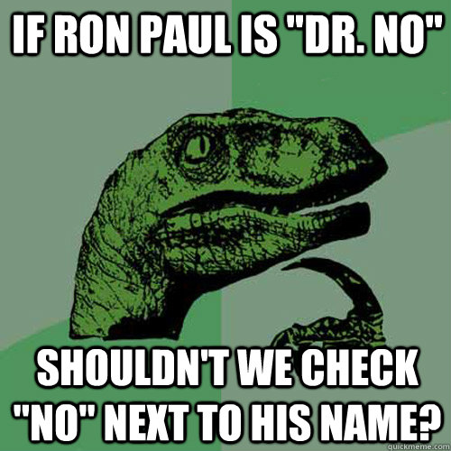 If Ron Paul is 