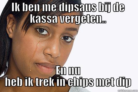 IK BEN ME DIPSAUS BIJ DE KASSA VERGETEN.. EN NU HEB IK TREK IN CHIPS MET DIP Misc