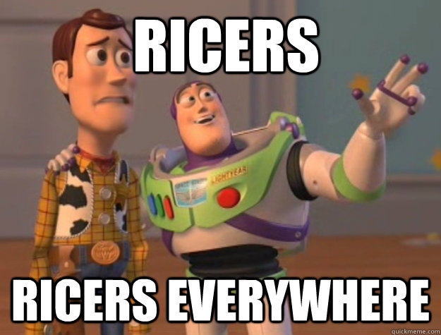  Ricers Ricers everywhere   Buzz Lightyear