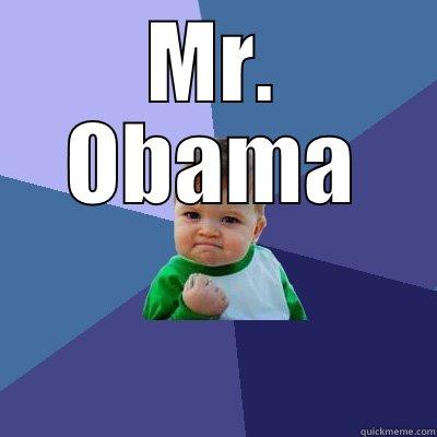 MR. OBAMA  Success Kid