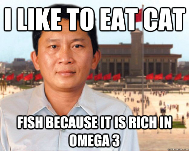 I like to eat cat fish because it is rich in omega 3  Everyday Chinese Guy