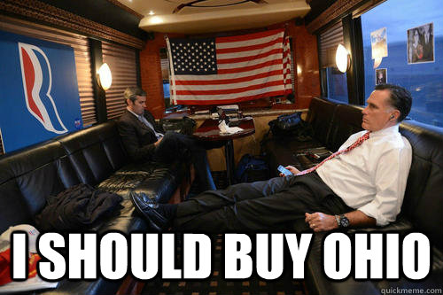  I should buy Ohio  Sudden Realization Romney