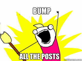 BUMP ALL THE POSTS - BUMP ALL THE POSTS  All The Things