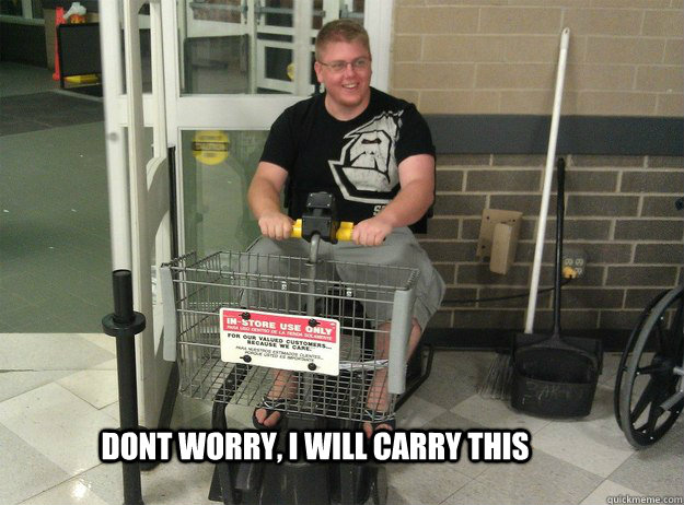 DOnt worry, I will carry this - DOnt worry, I will carry this  cash and carry