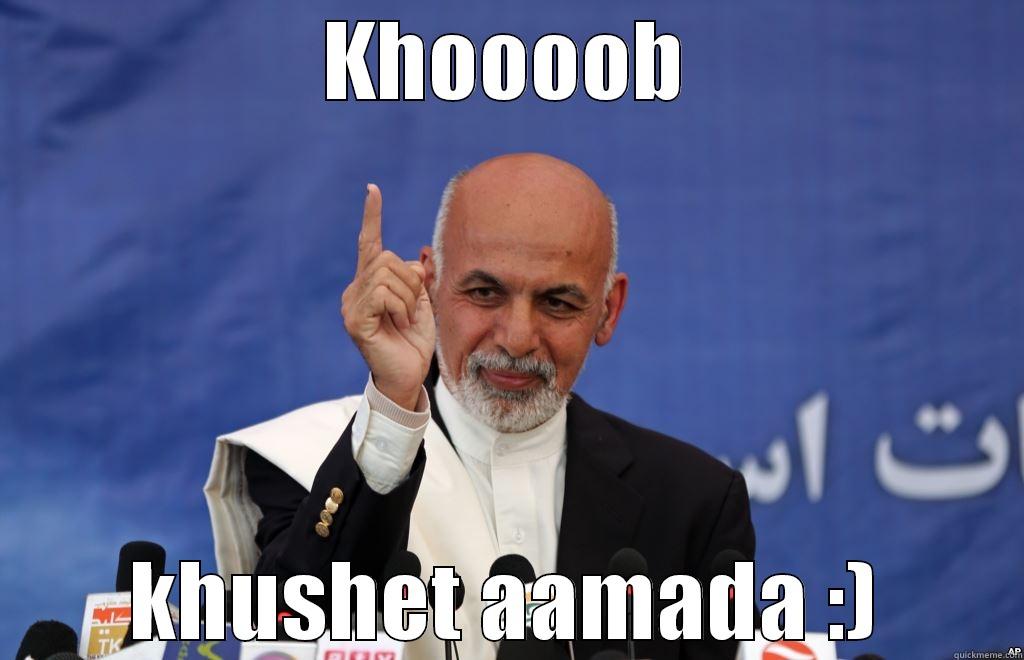 KHOOOOB KHUSHET AAMADA :) Misc