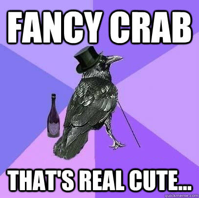 fancy crab that's real cute...  