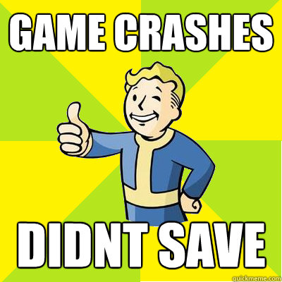 gAME CRASHES Didnt Save  Fallout new vegas