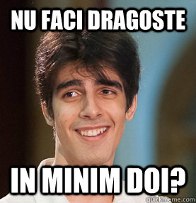 NU FACI DRAGOSTE IN MINIM DOI?  Condescending Guy