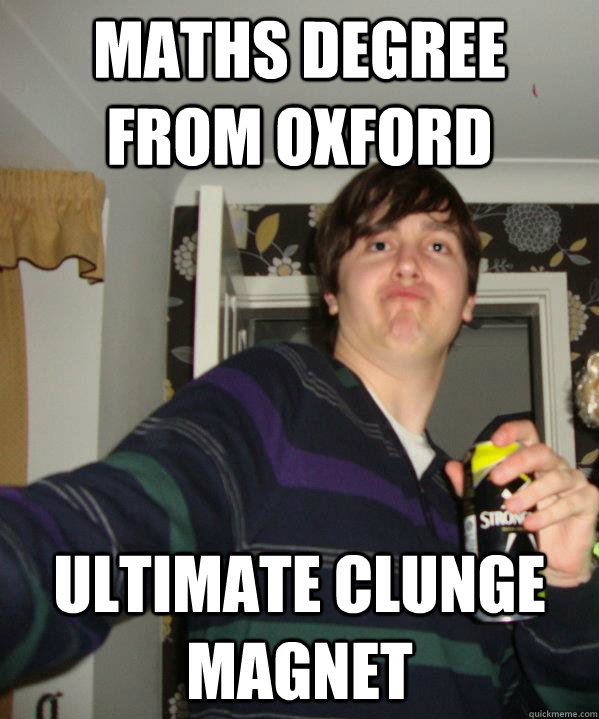 Maths degree from oxford Ultimate clunge magnet  