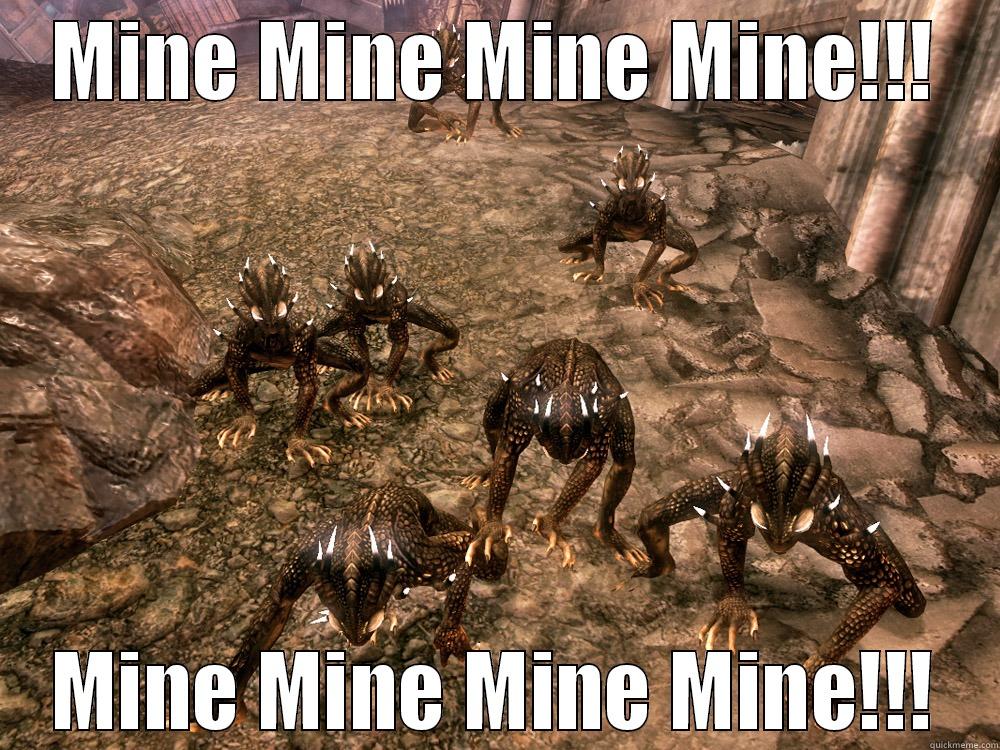 MINE MINE MINE MINE!!! MINE MINE MINE MINE!!! Misc