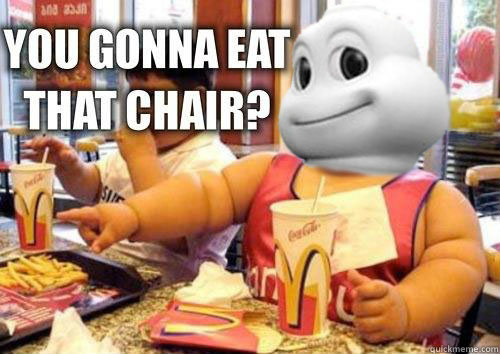   -    You Gonna Eat that Chair