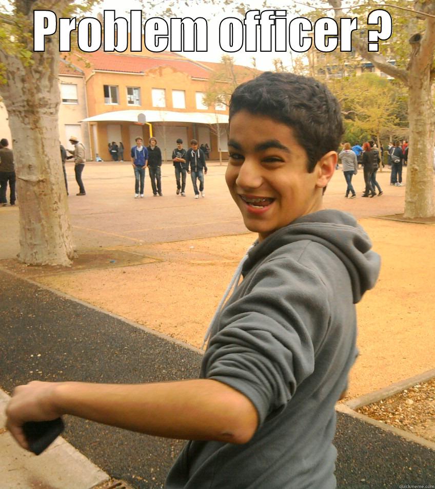 problem yannis - PROBLEM OFFICER ?  Misc