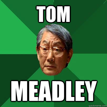 TOM Meadley  High Expectations Asian Father