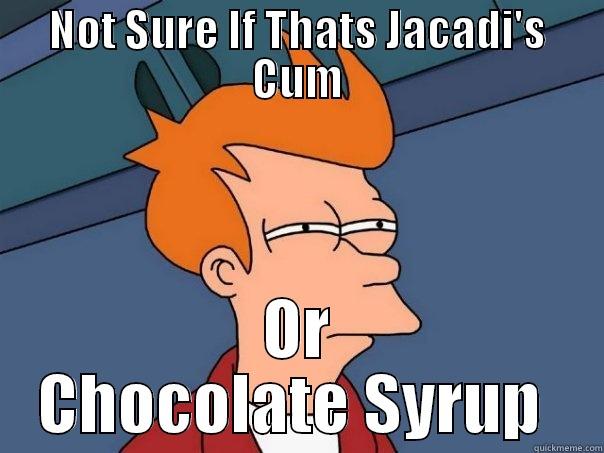 chocolate cum - NOT SURE IF THATS JACADI'S CUM OR CHOCOLATE SYRUP  Futurama Fry