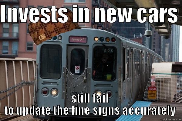 Scumbag CTA - INVESTS IN NEW CARS  STILL FAIL TO UPDATE THE LINE SIGNS ACCURATELY Misc