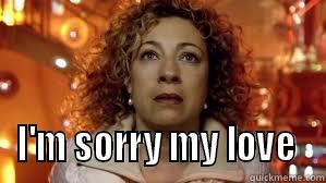 River Song Exploding Tardis -  I'M SORRY MY LOVE  Misc