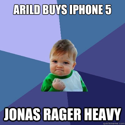 Arild buys Iphone 5 Jonas Rager heavy  Success Kid