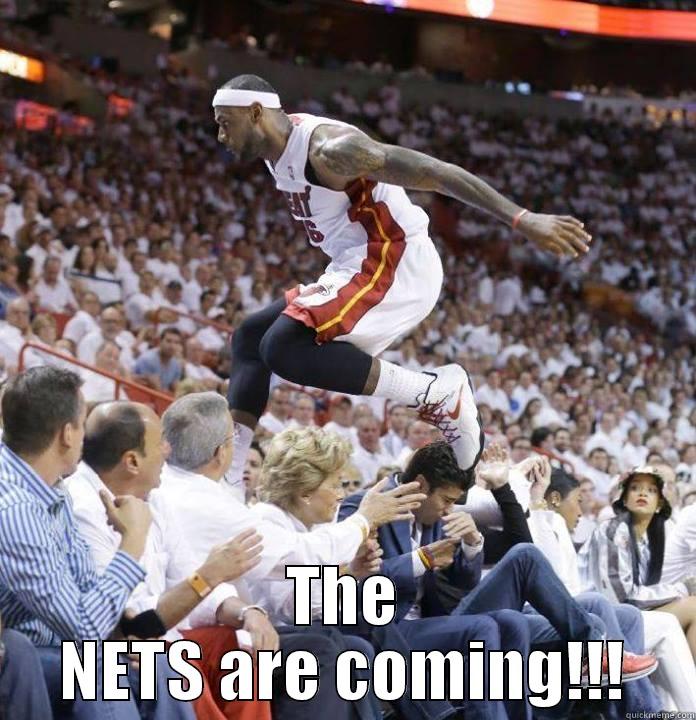  THE NETS ARE COMING!!! Misc