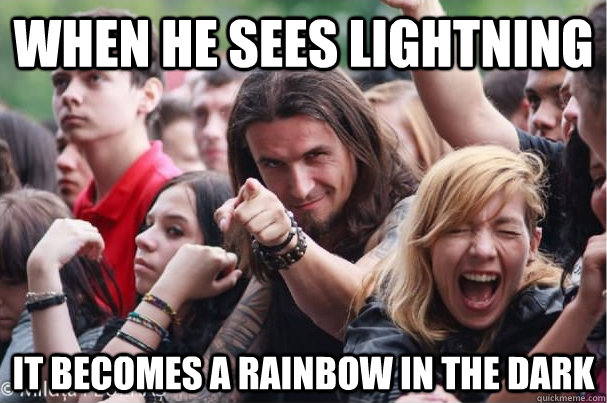 When he sees lightning it becomes a rainbow in the dark  Ridiculously Photogenic Metalhead