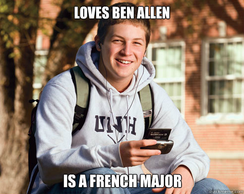 Loves Ben Allen is a french major  College Freshman