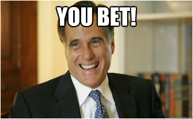 You Bet! - You Bet!  Mitt Romney
