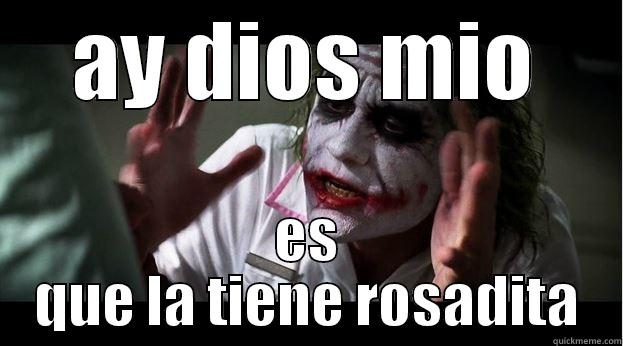 AY DIOS MIO ES QUE LA TIENE ROSADITA Joker Mind Loss