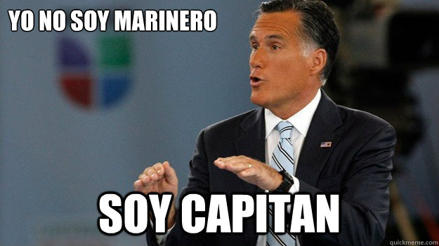 yo no soy marinero soy capitan - yo no soy marinero soy capitan  Vato Romno