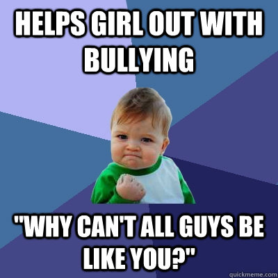 Helps girl out with bullying 