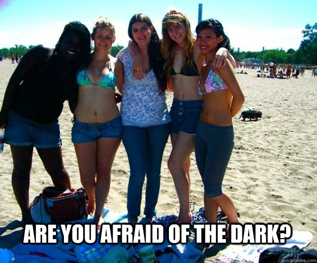 Are you afraid of the dark? - Are you afraid of the dark?  Misc