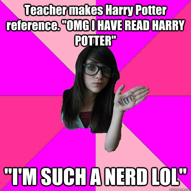 Teacher makes Harry Potter reference. 