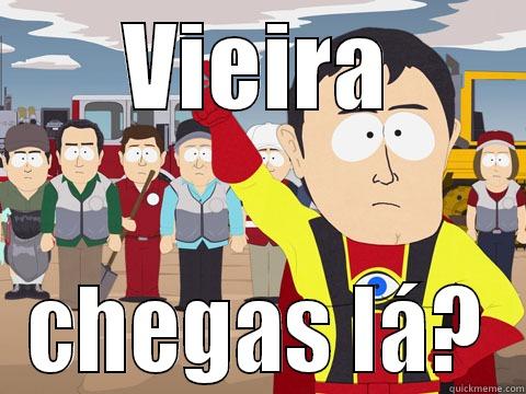 VIEIRA CHEGAS LÁ? Captain Hindsight