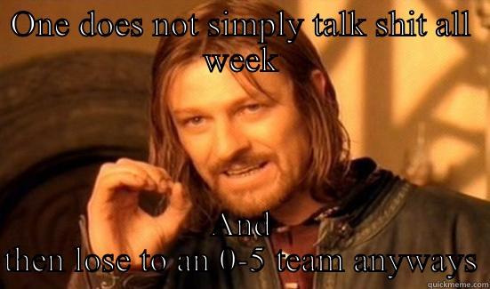 Cunningham's Demise  - ONE DOES NOT SIMPLY TALK SHIT ALL WEEK AND THEN LOSE TO AN 0-5 TEAM ANYWAYS Boromir