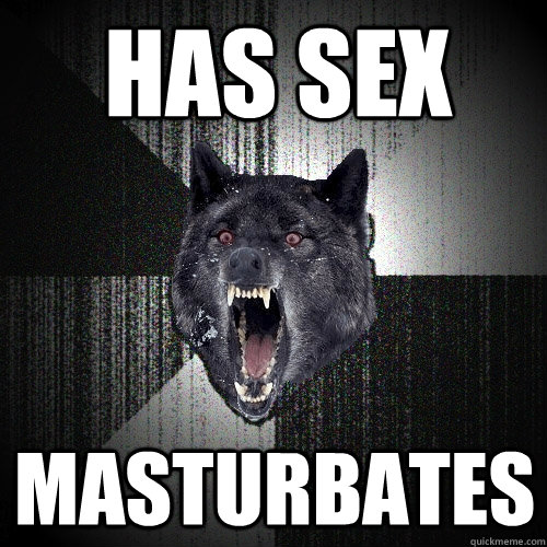 has sex masturbates  Insanity Wolf