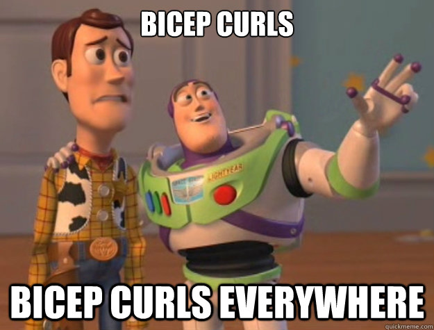 bicep curls bicep curls everywhere  Buzz Lightyear