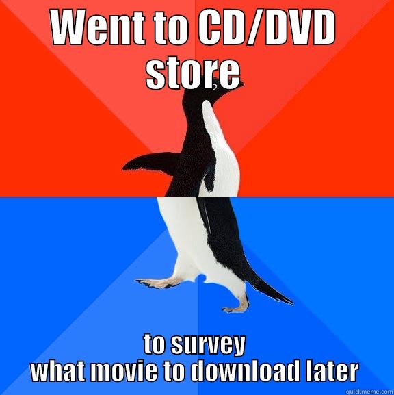 WENT TO CD/DVD STORE TO SURVEY WHAT MOVIE TO DOWNLOAD LATER Socially Awesome Awkward Penguin