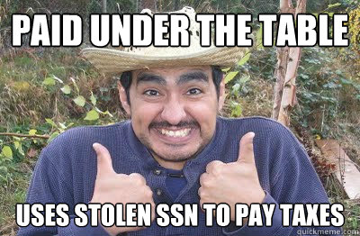 Paid under the table Uses stolen SSN to pay taxes  